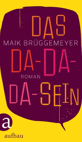 Brüggemeyer |  Das Da-Da-Da-Sein | eBook | Sack Fachmedien