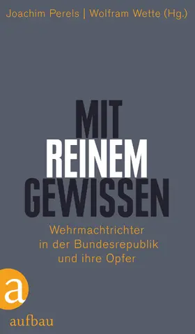 Wette / Perels |  "Mit reinem Gewissen" | eBook | Sack Fachmedien