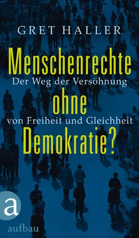 Haller |  Menschenrechte ohne Demokratie? | eBook | Sack Fachmedien