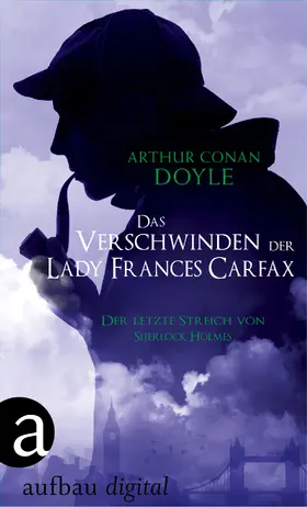 Doyle |  Das Verschwinden der Lady Frances Carfax | eBook | Sack Fachmedien