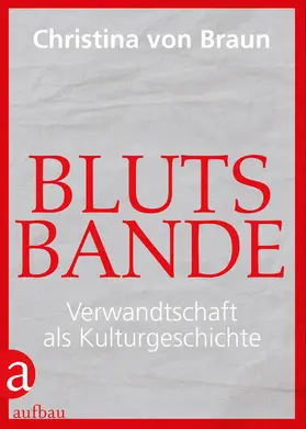 Braun |  Blutsbande | eBook | Sack Fachmedien