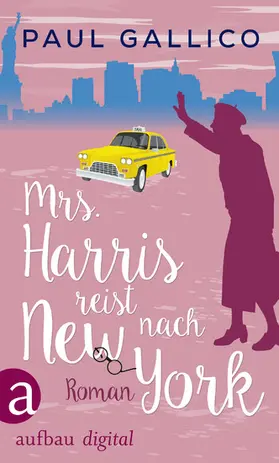 Gallico |  Mrs. Harris reist nach New York | eBook | Sack Fachmedien