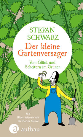 Schwarz |  Der kleine Gartenversager | eBook | Sack Fachmedien