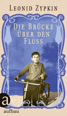 Zypkin | Die Brücke über den Fluss | E-Book | sack.de