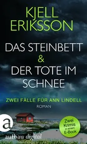 Eriksson |  Das Steinbett & Der Tote im Schnee | eBook | Sack Fachmedien