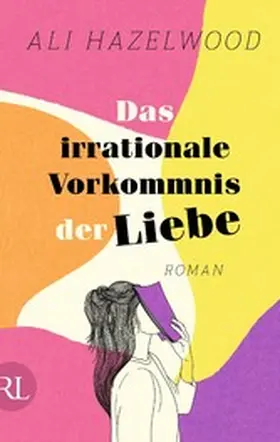 Hazelwood |  Das irrationale Vorkommnis der Liebe - Die deutsche Ausgabe von »Love on the Brain« | eBook | Sack Fachmedien