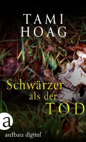 Hoag |  Schwärzer als der Tod | eBook | Sack Fachmedien