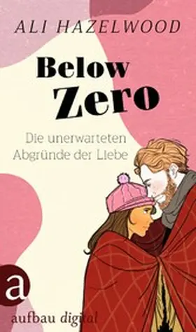 Hazelwood |  Below Zero - Die unerwarteten Abgründe der Liebe | eBook | Sack Fachmedien