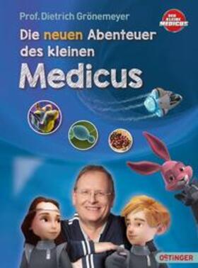 Grönemeyer |  Die neuen Abenteuer des kleinen Medicus | Buch |  Sack Fachmedien