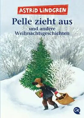 Lindgren |  Pelle zieht aus und andere Weihnachtsgeschichten | Buch |  Sack Fachmedien