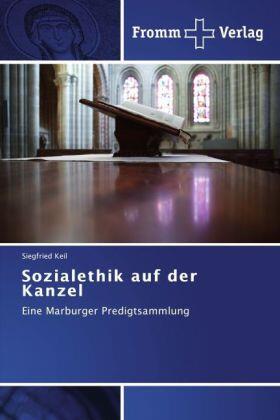 Keil |  Sozialethik auf der Kanzel | Buch |  Sack Fachmedien