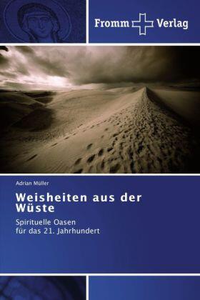 Müller |  Weisheiten aus der Wüste | Buch |  Sack Fachmedien