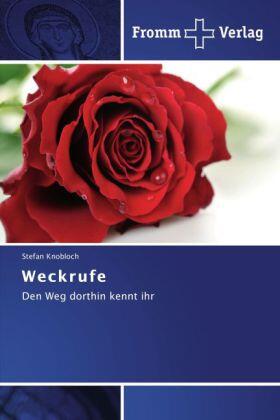 Knobloch | Weckrufe | Buch | 978-3-8416-0447-7 | sack.de