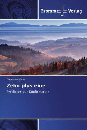 Weber |  Zehn plus eine | Buch |  Sack Fachmedien