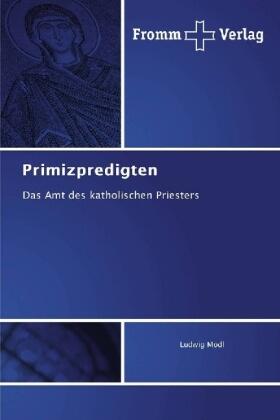 Mödl |  Primizpredigten | Buch |  Sack Fachmedien