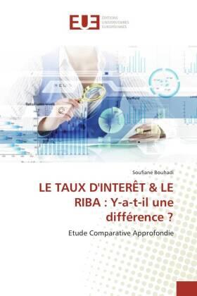 Bouhadi |  LE TAUX D'INTERÊT & LE RIBA : Y-a-t-il une différence ? | Buch |  Sack Fachmedien