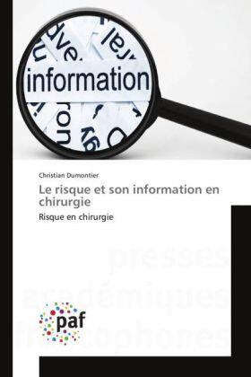 Dumontier |  Le risque et son information en chirurgie | Buch |  Sack Fachmedien