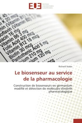 Szabo |  Le biosenseur au service de la pharmacologie | Buch |  Sack Fachmedien