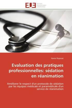 Repessé |  Evaluation des pratiques professionnelles: se¿dation en re¿animation | Buch |  Sack Fachmedien