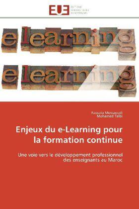 Messaoudi / Talbi |  Enjeux du e-Learning pour la formation continue | Buch |  Sack Fachmedien