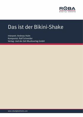 Schneider |  Das ist der Bikini-Shake | eBook | Sack Fachmedien