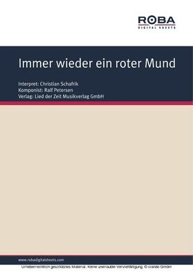 Petersen / Schneider |  Immer wieder ein roter Mund | eBook | Sack Fachmedien
