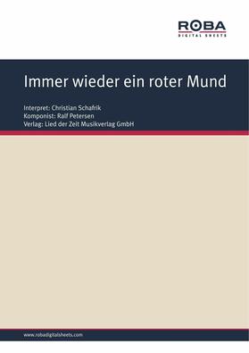 Petersen / Schneider |  Immer wieder ein roter Mund | eBook | Sack Fachmedien