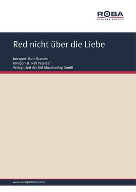 Petersen / Schneider |  Red nicht über die Liebe | eBook | Sack Fachmedien