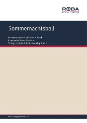 Bartzsch / Hurdelhey / Demmler |  Sommernachtsball | eBook | Sack Fachmedien