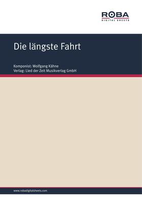 Kähne / Schneider |  Die längste Fahrt | eBook | Sack Fachmedien