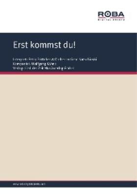 Kähne / Schneider / Stüwe |  Erst kommst du! | eBook | Sack Fachmedien