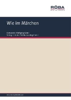 Schneider |  Wie im Märchen | eBook | Sack Fachmedien