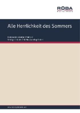 Schneider |  Alle Herrlichkeit des Sommers | eBook | Sack Fachmedien