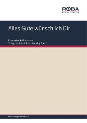 Schneider |  Alles Gute wünsch ich Dir | eBook | Sack Fachmedien