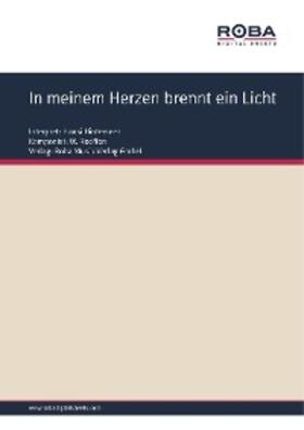 Reinert / Meyer / Neyman |  In meinem Herzen brennt ein Licht | eBook | Sack Fachmedien