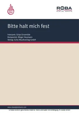 Heymann / Ludwig |  Bitte halt mich fest | eBook | Sack Fachmedien