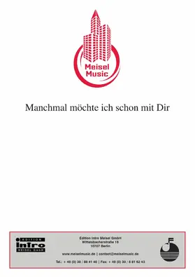 Hammerschmidt / Kaiser / Heider | Manchmal möchte ich schon mit Dir | E-Book | sack.de