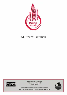 Ludwig / Heymann |  Mut zum Träumen | eBook | Sack Fachmedien