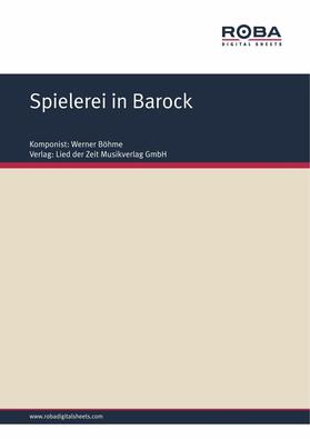 Böhme / Bath |  Spielerei in Barock | eBook | Sack Fachmedien