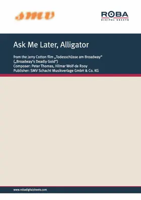 Meid / Thomas / Wolf-de Rooy |  Ask Me Later, Alligator | eBook | Sack Fachmedien