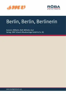 Wilhelm |  Berlin, Berlin, Berlinerin | eBook | Sack Fachmedien