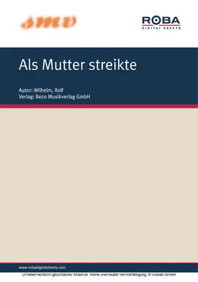 Wilhelm |  Als Mutter Streikte | eBook | Sack Fachmedien