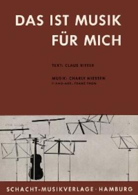 Ritter / Niessen / Thon |  Das Ist Musik Für Mich | eBook | Sack Fachmedien