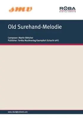 Böttcher |  Old Surehand-Melodie | eBook | Sack Fachmedien