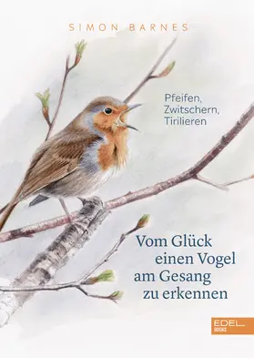 Barnes |  Vom Glück einen Vogel am Gesang zu erkennen | eBook | Sack Fachmedien