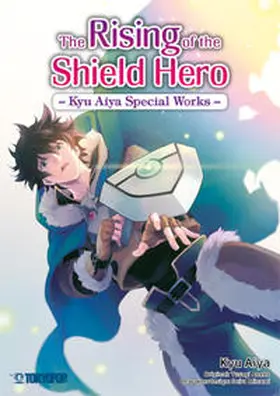 Aneko / Kyu / Minami |  The Rising of the Shield Hero - Special Works | Buch |  Sack Fachmedien