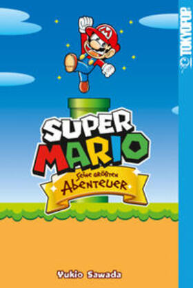 Sawada |  Super Mario - Seine größten Abenteuer | Buch |  Sack Fachmedien