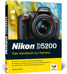 Botzek |  Nikon D5200 | Buch |  Sack Fachmedien