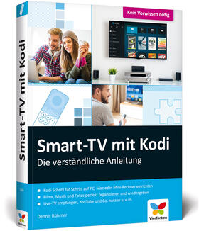 Rühmer |  Rühmer, D: Smart-TV mit Kodi | Buch |  Sack Fachmedien