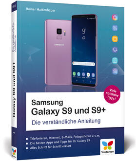 Hattenhauer |  Hattenhauer, R: Samsung Galaxy S9 und S9+ | Buch |  Sack Fachmedien